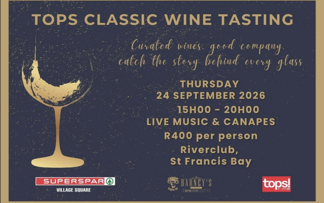 TOPS CLASSIC WINE TASTING RETURNS TO ST FRANCIS BAY