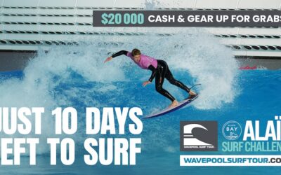 Wavepool Surf Tour Alaïa Surf Challenge: The Final Countdown Starts Now